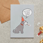 Schnauzer ‘Happy Birthday Dad’ card featuring a salt and pepper Schnauzer in a party hat, a lovely choice for Schnauzer-loving dads by Sweet William Designs